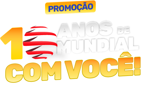 Promoção 10 anos de Mundial com você!